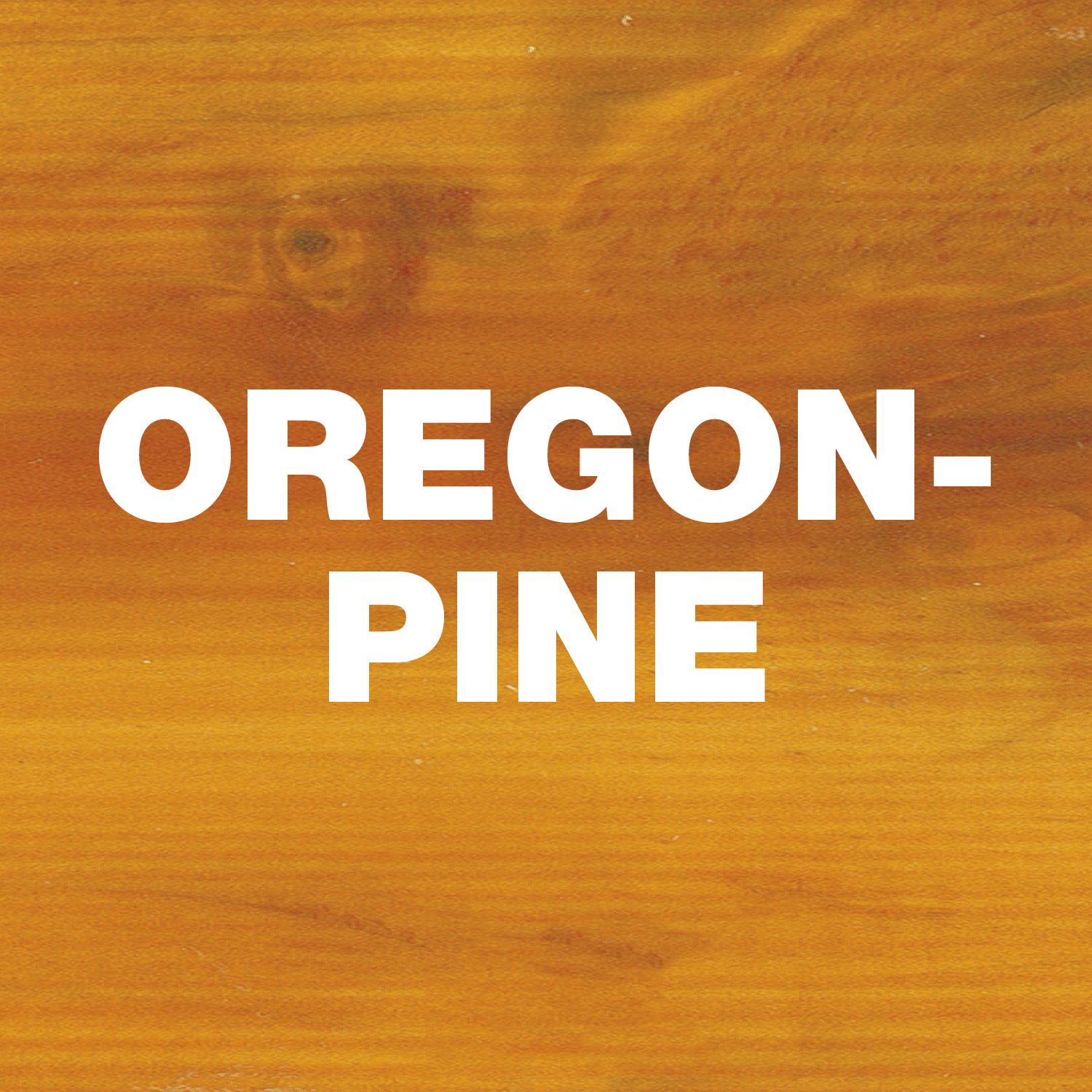 Oregon-Pine